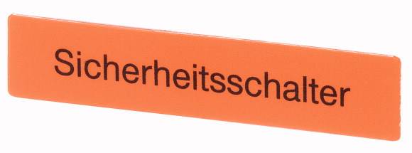 Ein oranges Schild mit der Aufschrift 'Sicherheitsschalter'.