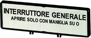 Schild mit der Aufschrift: 'INTERRUTTORE GENERALE. APRIRE SOLO CON MANIGLIA SU O', was auf Italienisch 'Hauptschalter. Nur mit Hebel oben öffnen' bedeutet.