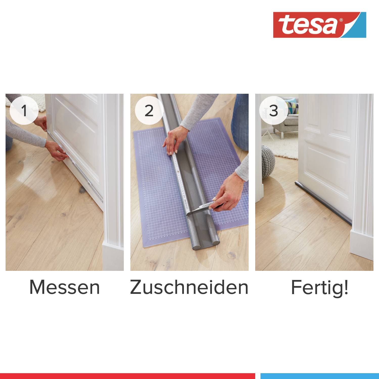 Abdichten von Türen in 3 Schritten: 1. Messen der Tür. 2. Dichtungsband zuschneiden. 3. Anbringen und Schließen der Tür. Fertig!