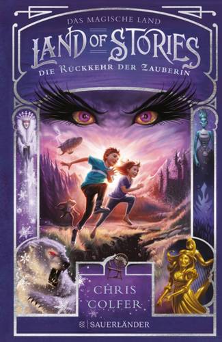 Das magische Land - Land of Stories - Die Rückkehr der Zauberin