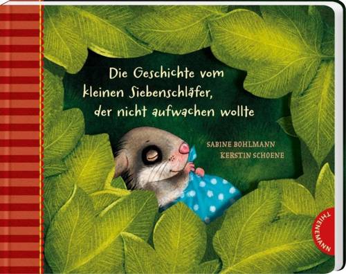 Der kleine Siebenschläfer 2: .. Der nicht aufwachen wollte (Pappe)
