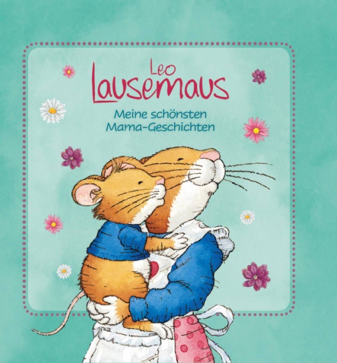 LEO Lausemaus meine schönsten Mama-Geschichten 59029 1 St.