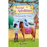 Ponyhof Apfelblüte 14 Paulinas Traum Ponyhof Apfelblüte 14 Paulinas Traum