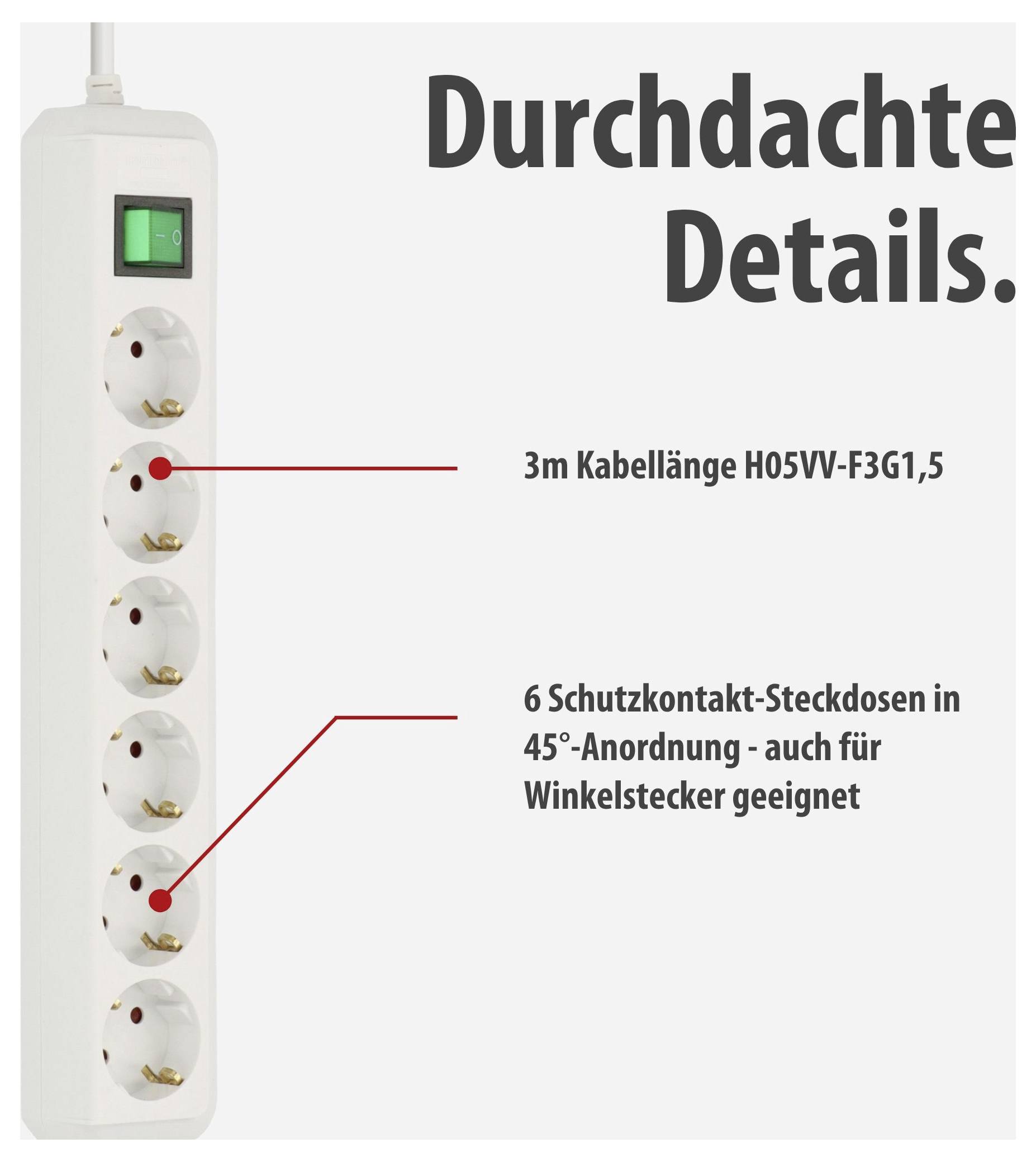 Werbung für eine weiße Steckdosenleiste mit 6 Schutzkontakt-Steckdosen in 45°-Anordnung und 3 m Kabellänge; Text: 'Durchdachte Details.'