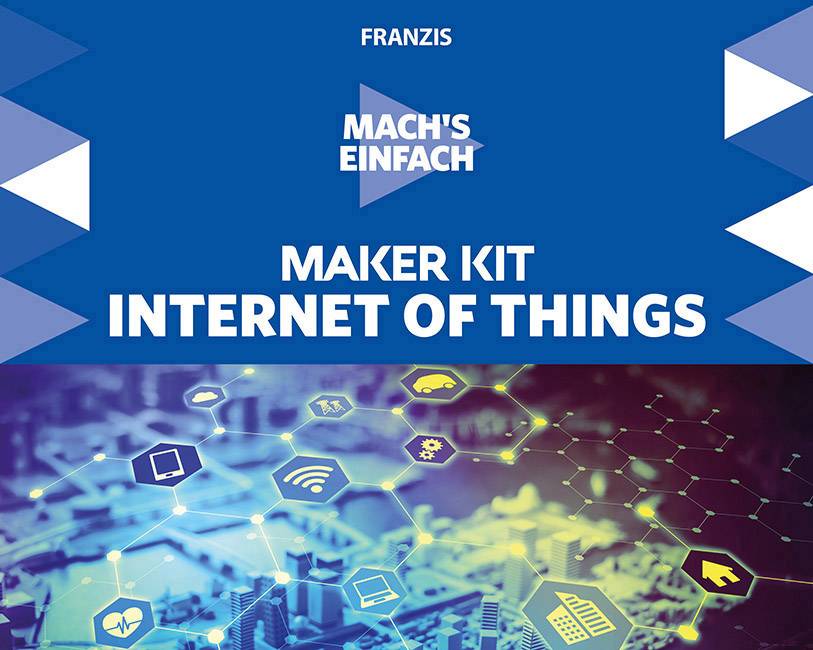 Franzis Verlag 67089 Internet of Things Maker Kit ab 14 Jahre