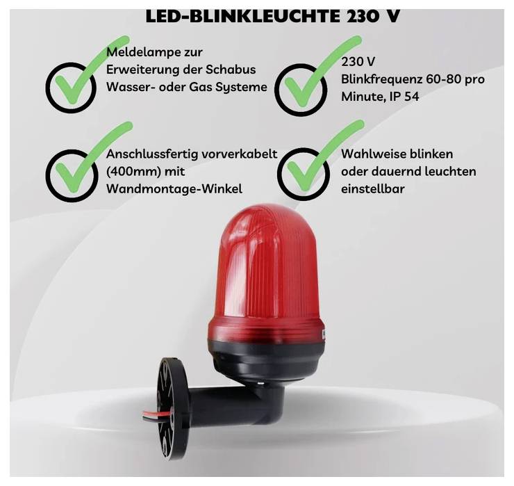 Produktabbildung einer roten LED-Blinkleuchte 230 V mit Wandmontage; Text nennt Meldelampe für Schabus Wasser- oder Gassysteme, blinkt 60–80 Mal/Min., IP54, Dauerlicht/Blinken einstellbar.
