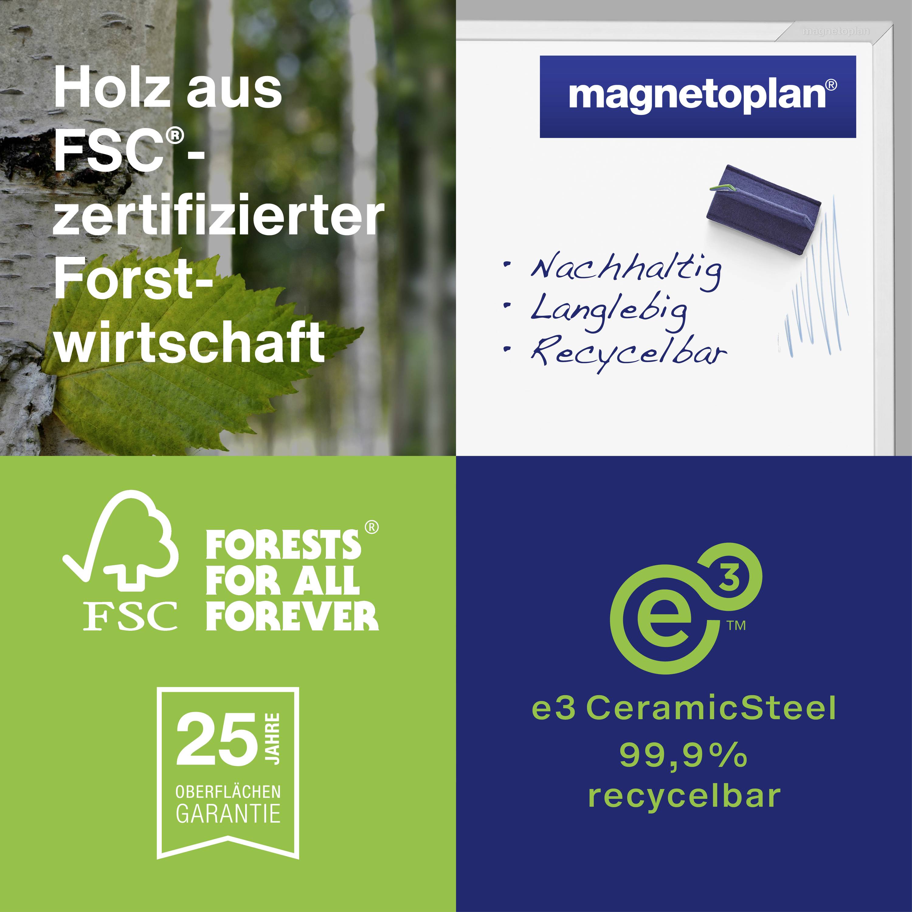 'Holz aus FSC-zertifizierter Forstwirtschaft', 'Nachhaltig, langlebig, recycelbar', 25 Jahre Garantie auf Oberflächen, e3 CeramicSteel.