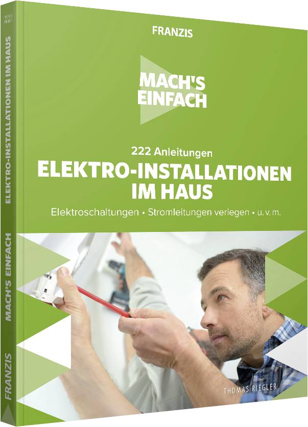 Franzis Verlag 222 Anleitungen Elektro-Installationen im Haus 60669 1 St.