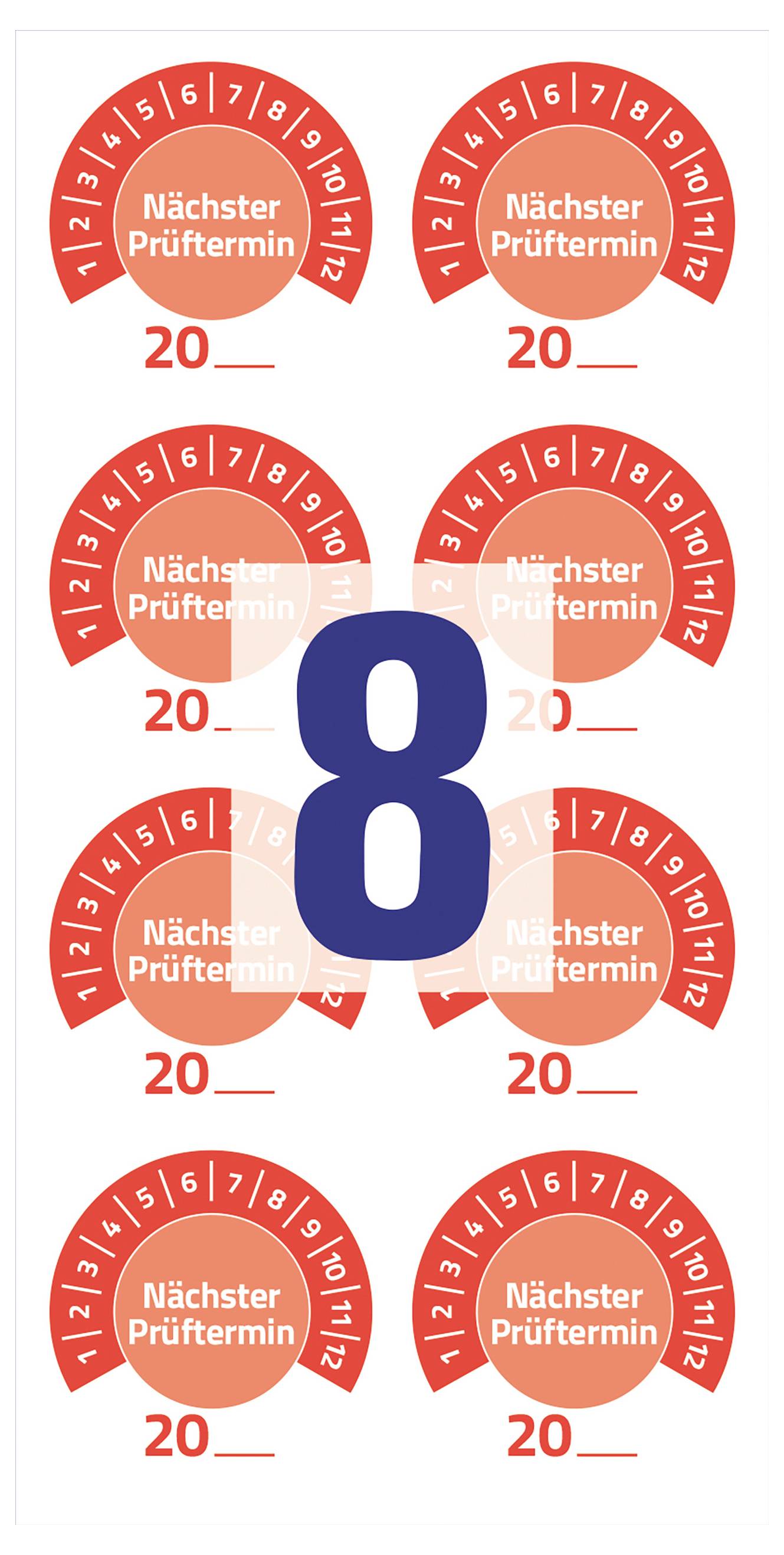 Große blaue Zahl 8 in der Mitte, umgeben von acht roten Kreissegmenten mit der Aufschrift 'Nächster Prüftermin' und '20_' für die Monate 1 bis 12.