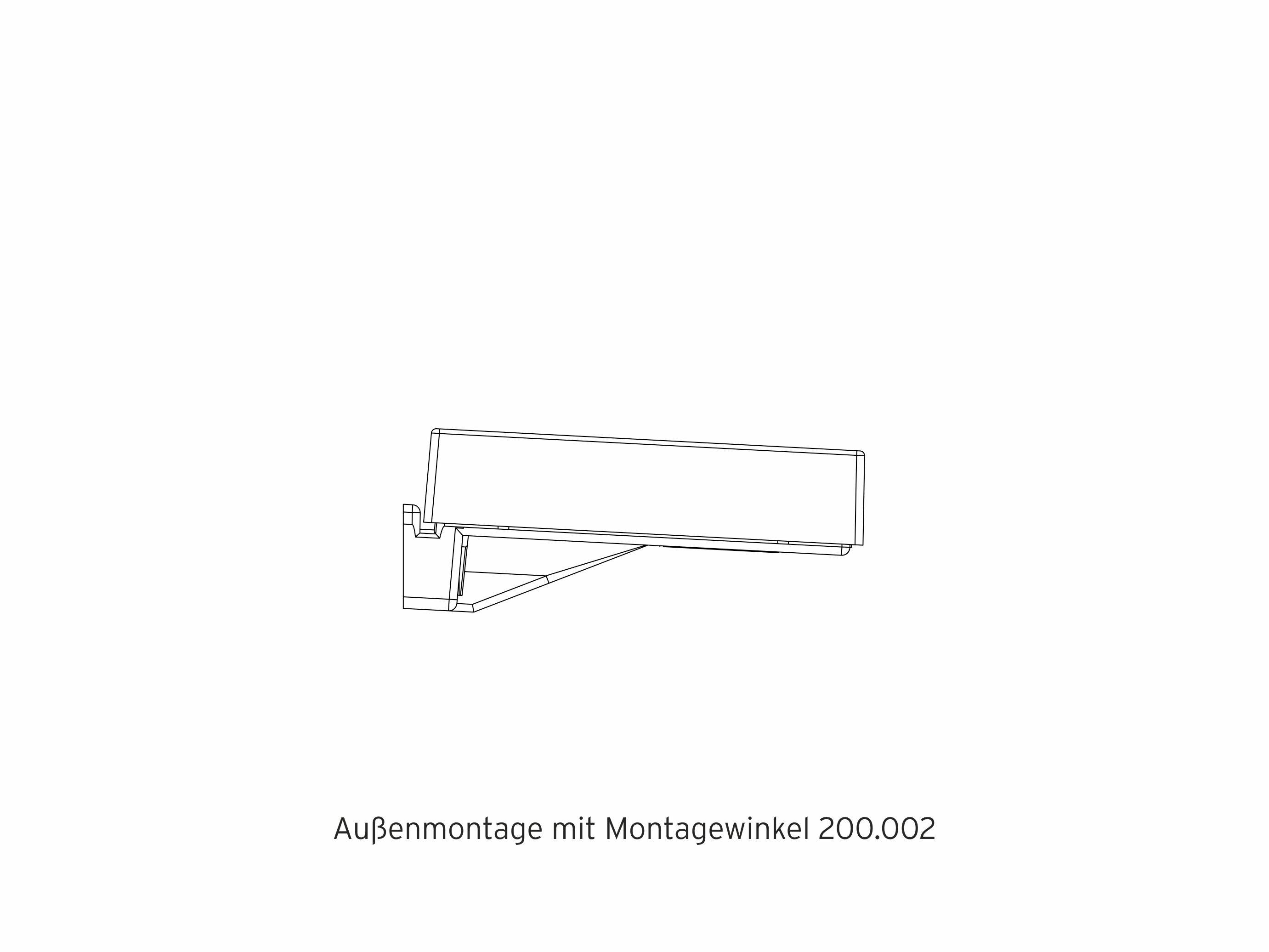 'Außenmontage mit Montagewinkel 200.002' zeigt eine schematische seitliche Ansicht eines montierten Objekts mit Winkelhalterung.