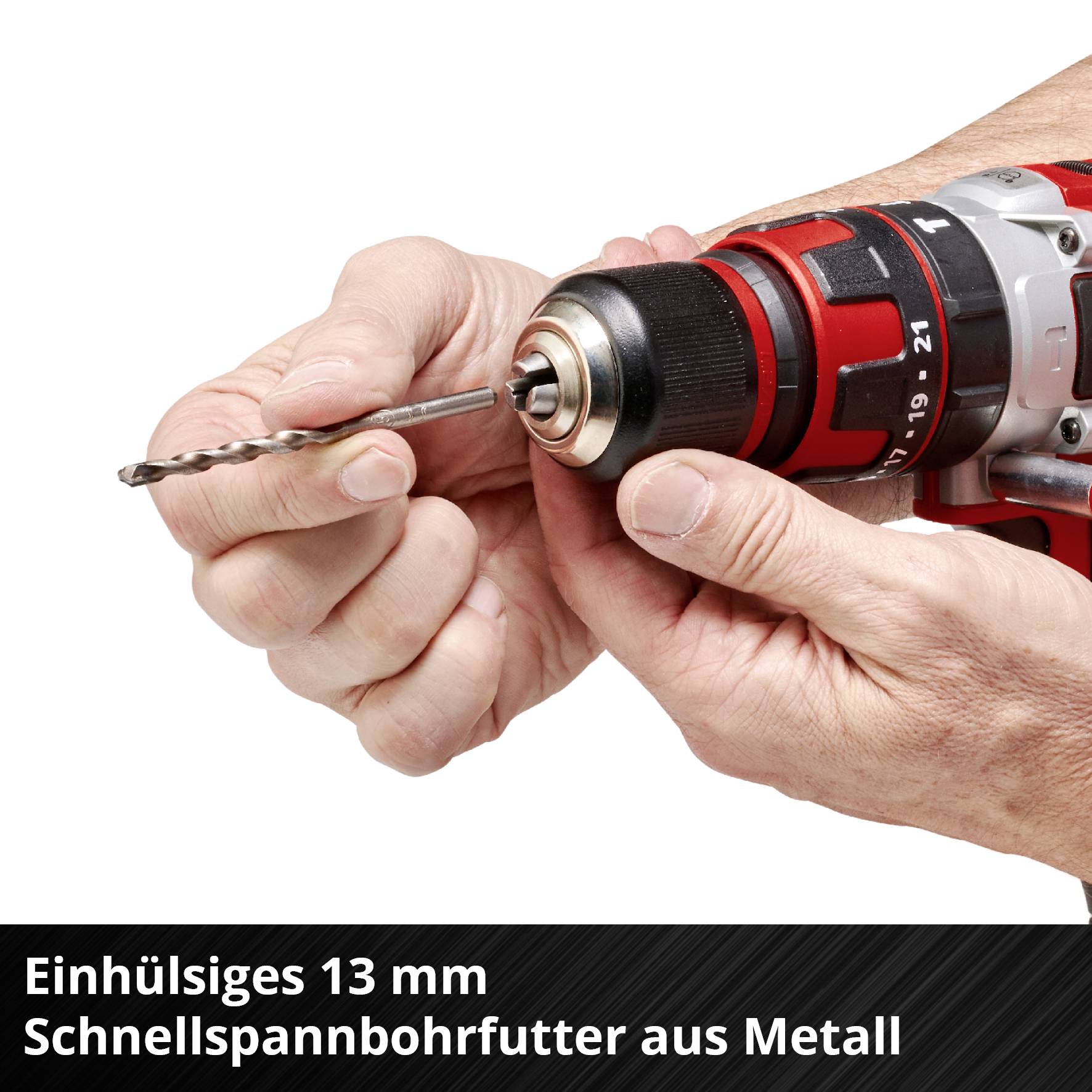 Eine Hand hält einen Bohrer mit Einhülsiges Schnellspannbohrfutter. Text am Bildrand lautet 'Einhülsiges 13 mm Schnellspannbohrfutter aus Metall'.