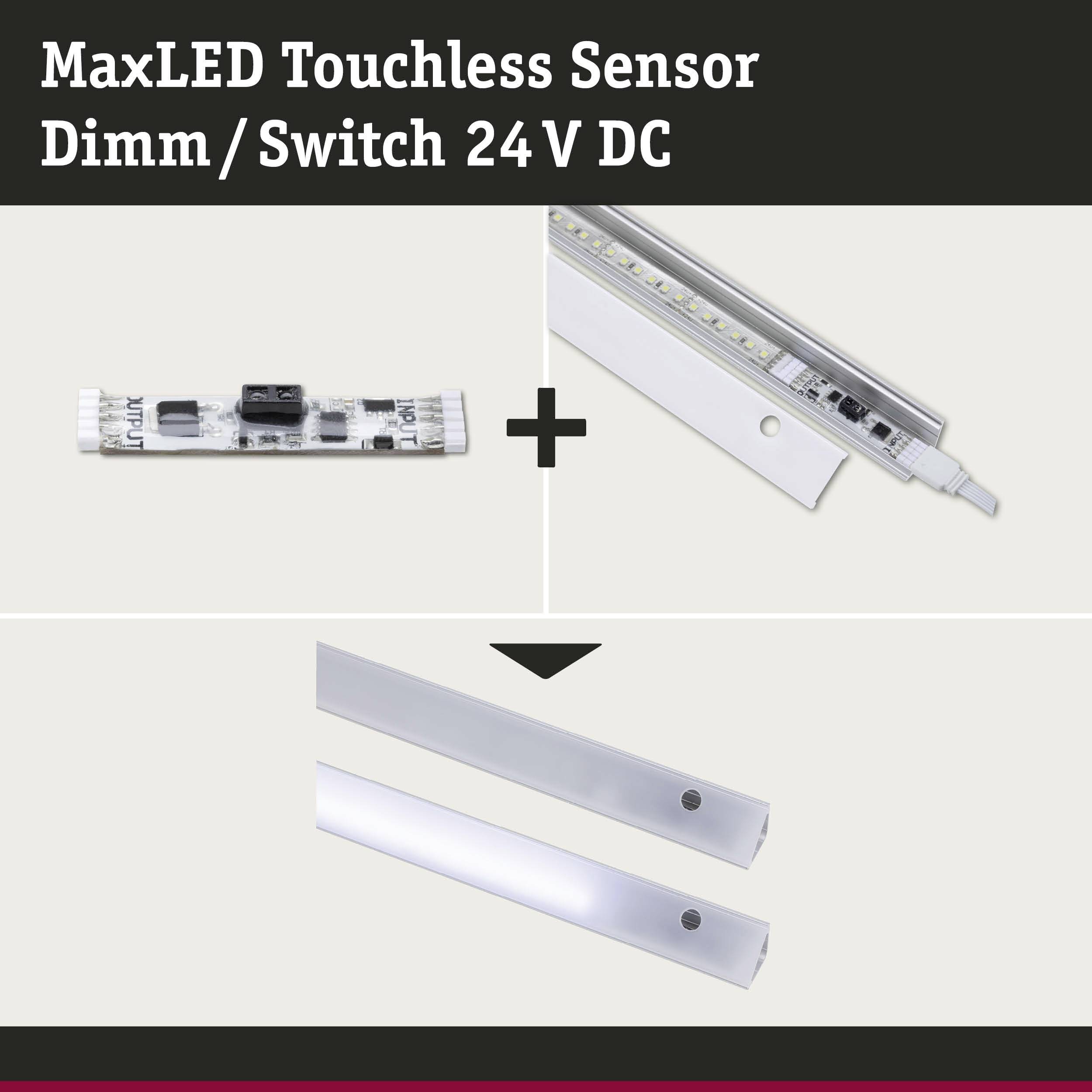 MaxLED berührungsloser Sensor Dimmschalter für 24 V DC. Bild zeigt Komponenten: Sensor und LED-Leiste, sowie Beleuchtungsergebnisse.