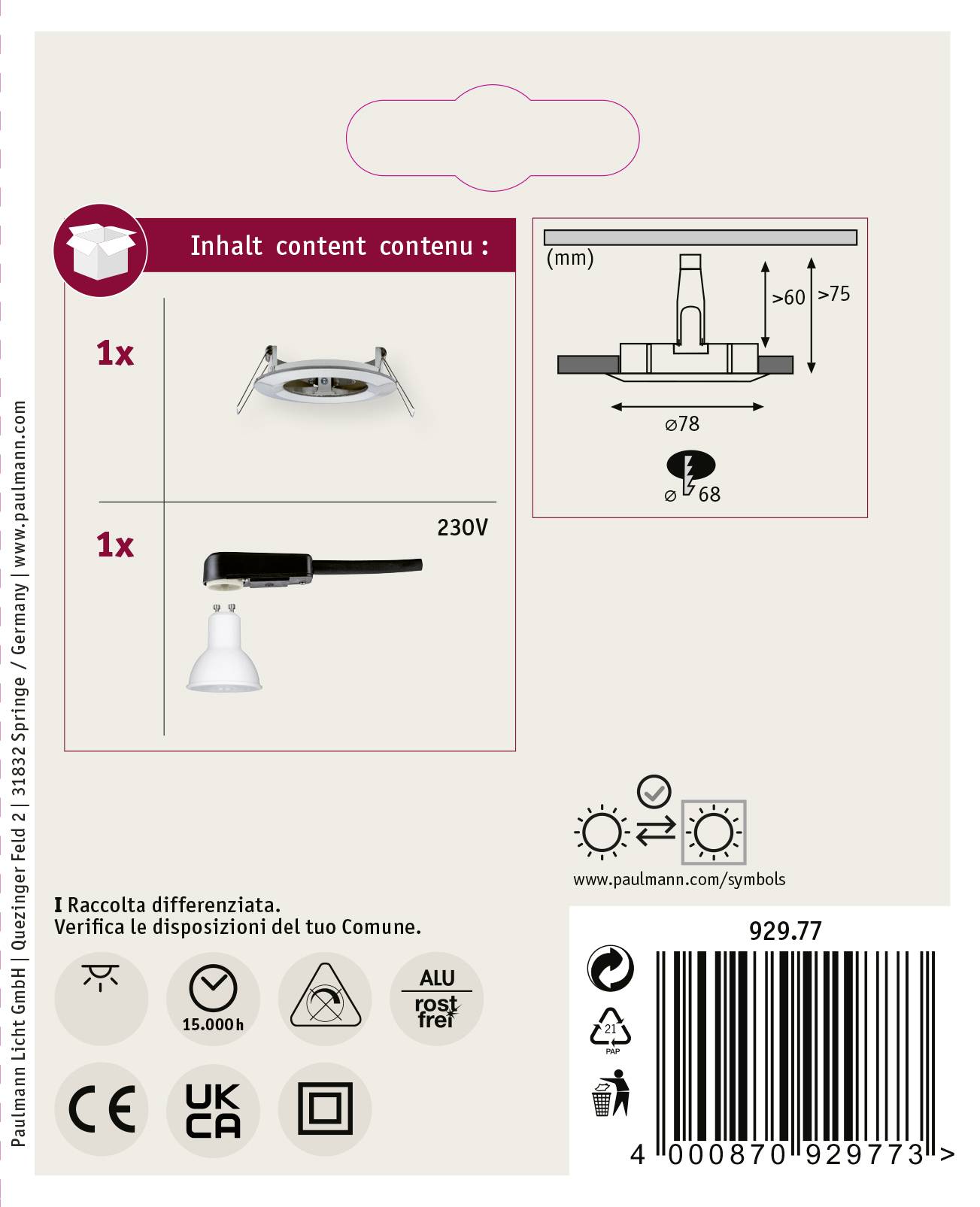 'Inhalt': 1x Einbaulampe, 230V, Maße: 78mm Durchmesser, 68mm Einschnitt. Enthält Symbole für Energie und Zertifizierungen.