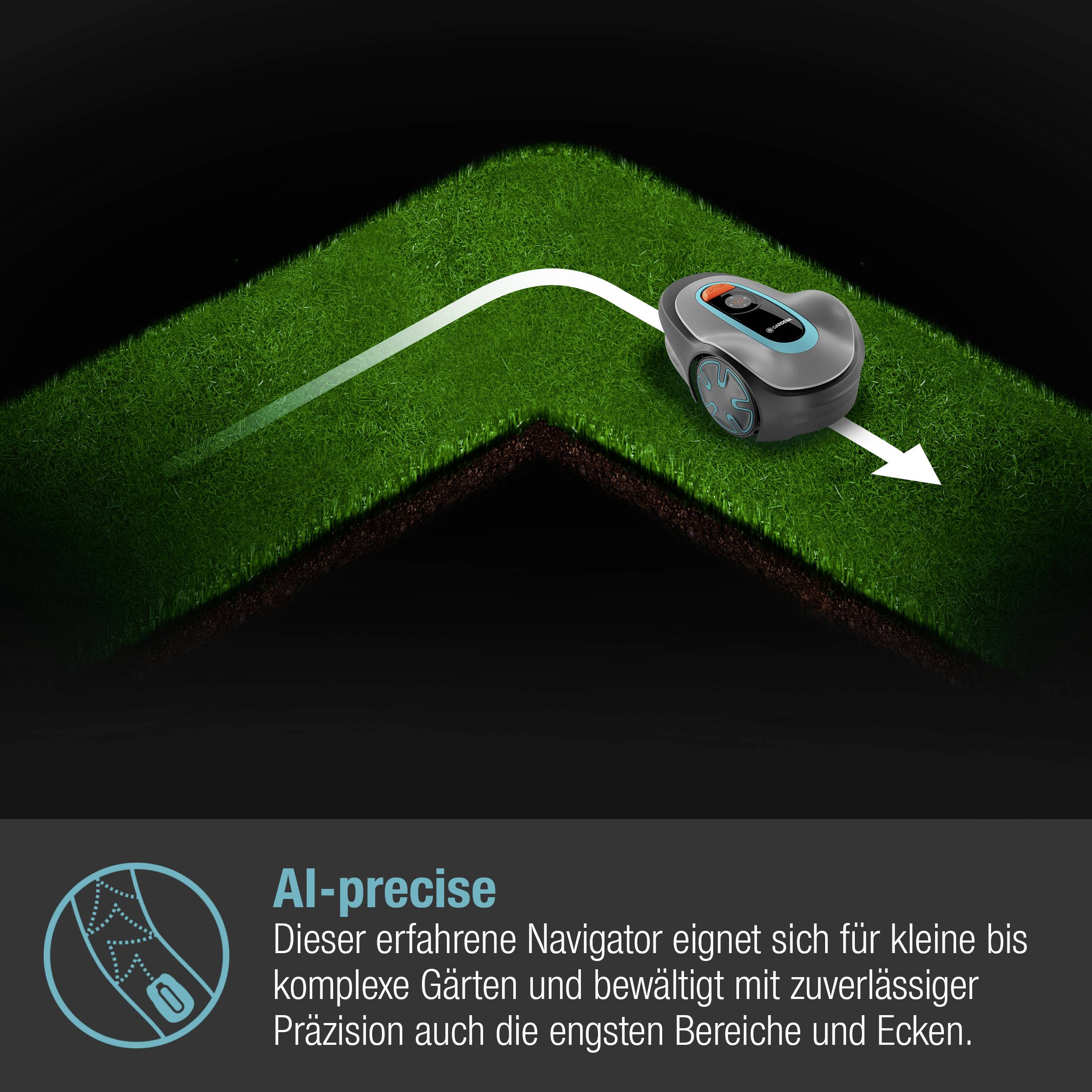 Ein Mäher auf Rasen zeigt seine Fähigkeit, präzise zu navigieren. Darunter Text: 'AI-precise' für enge, komplexe Gartenecken.