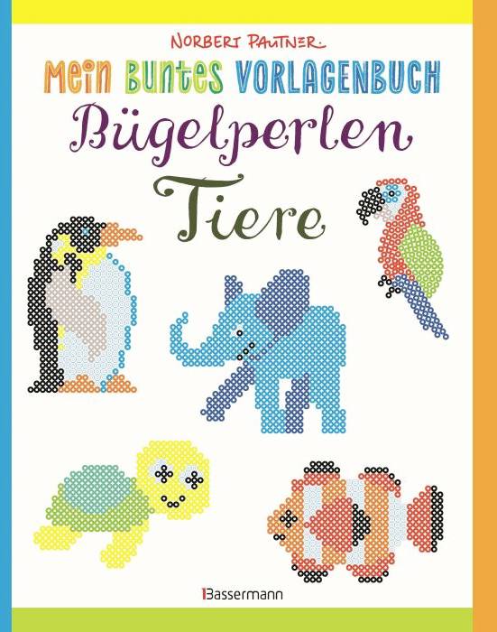 Buntes Vorlagenbuch: Bügelperlen-Tiere