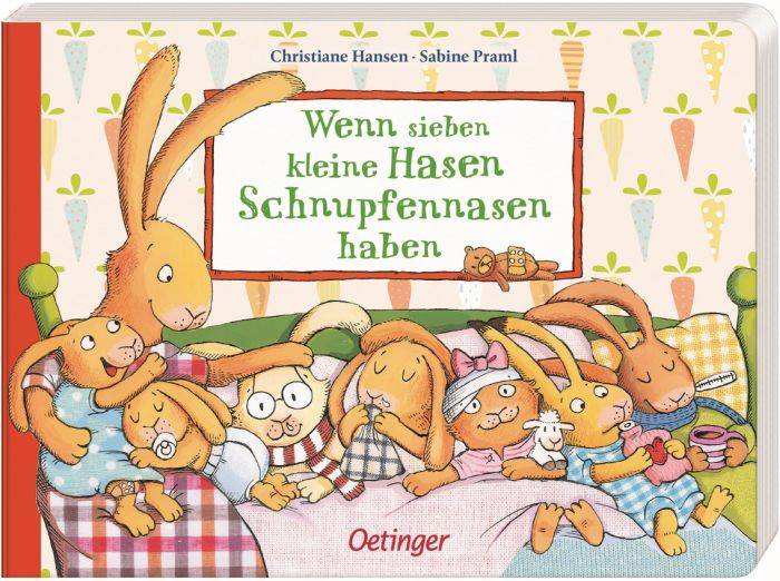Wenn sieben kleine Hasen Schnupfennasen haben