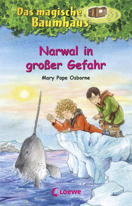 Loewe Das magische Baumhaus 57 - Narwal in großer Gefahr