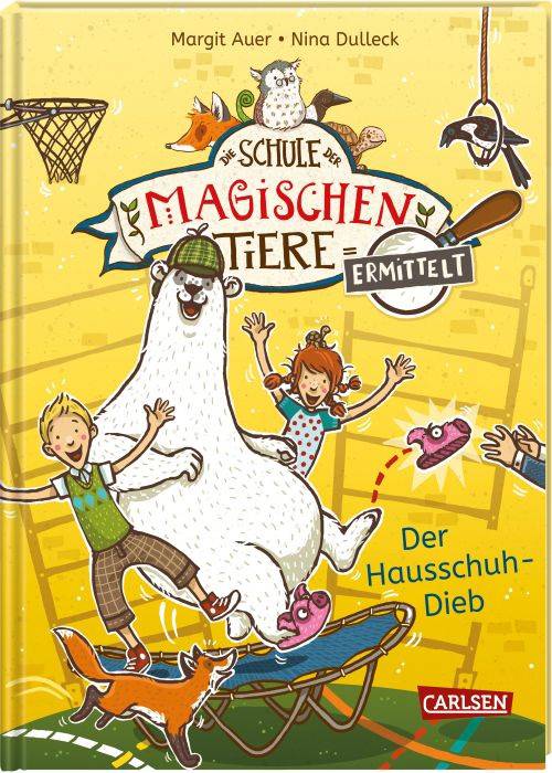 Die Schule der magischen Tiere ermittelt 2: Der Hausschuh-Dieb (Zum Lesenlerne