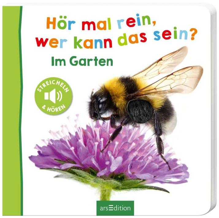 arsEdition, Hör mal rein, 133500, Im Garten. Ab 18 Monate