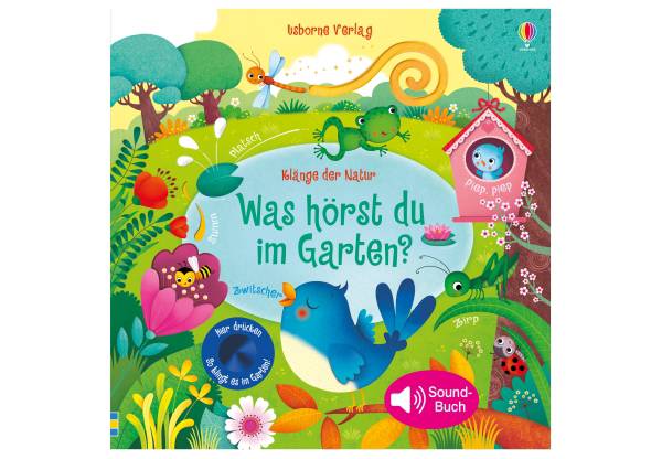 Klänge der Natur: Was hörst du im Gart