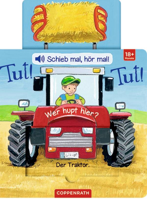 Schieb mal, hör mal!: Tut! Tut! Wer hu