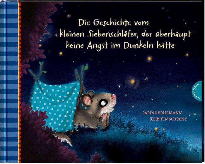 Kl. Siebenschläfer-Keine Angst im Dunkel