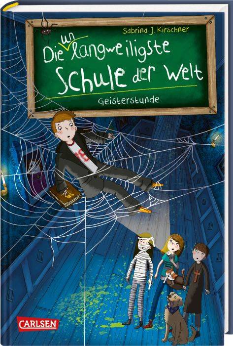 Die unlangweiligste Schule der Welt 6: Geisterstunde
