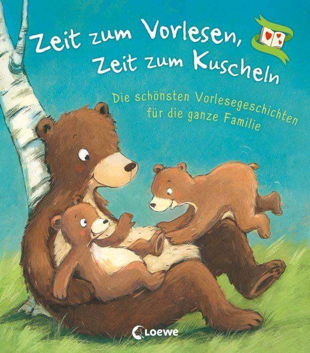 Loewe Zeit zum Vorlesen, Zeit zum Kuscheln - Die schönsten Vorlesegeschichten