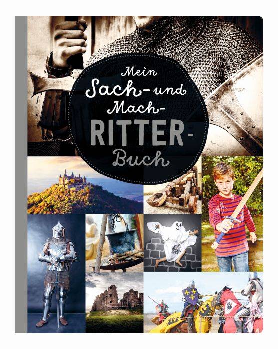 Mein Sach- und Mach-Ritter-Buch