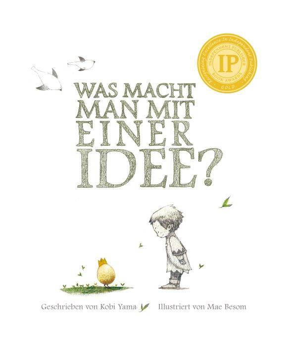 Was macht man mit einer Idee? Das besondere Kinderbuch von Tobi Yamada