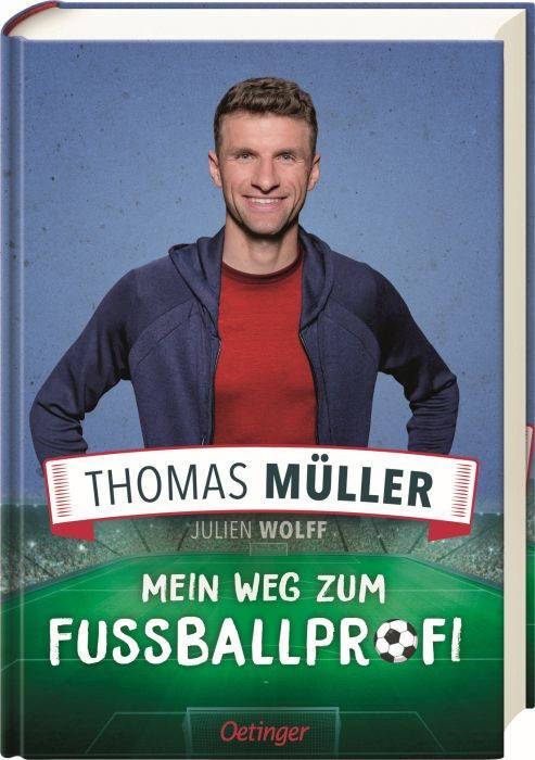 Thomas Müller Mein Weg zum Fußballprof 691/01517
