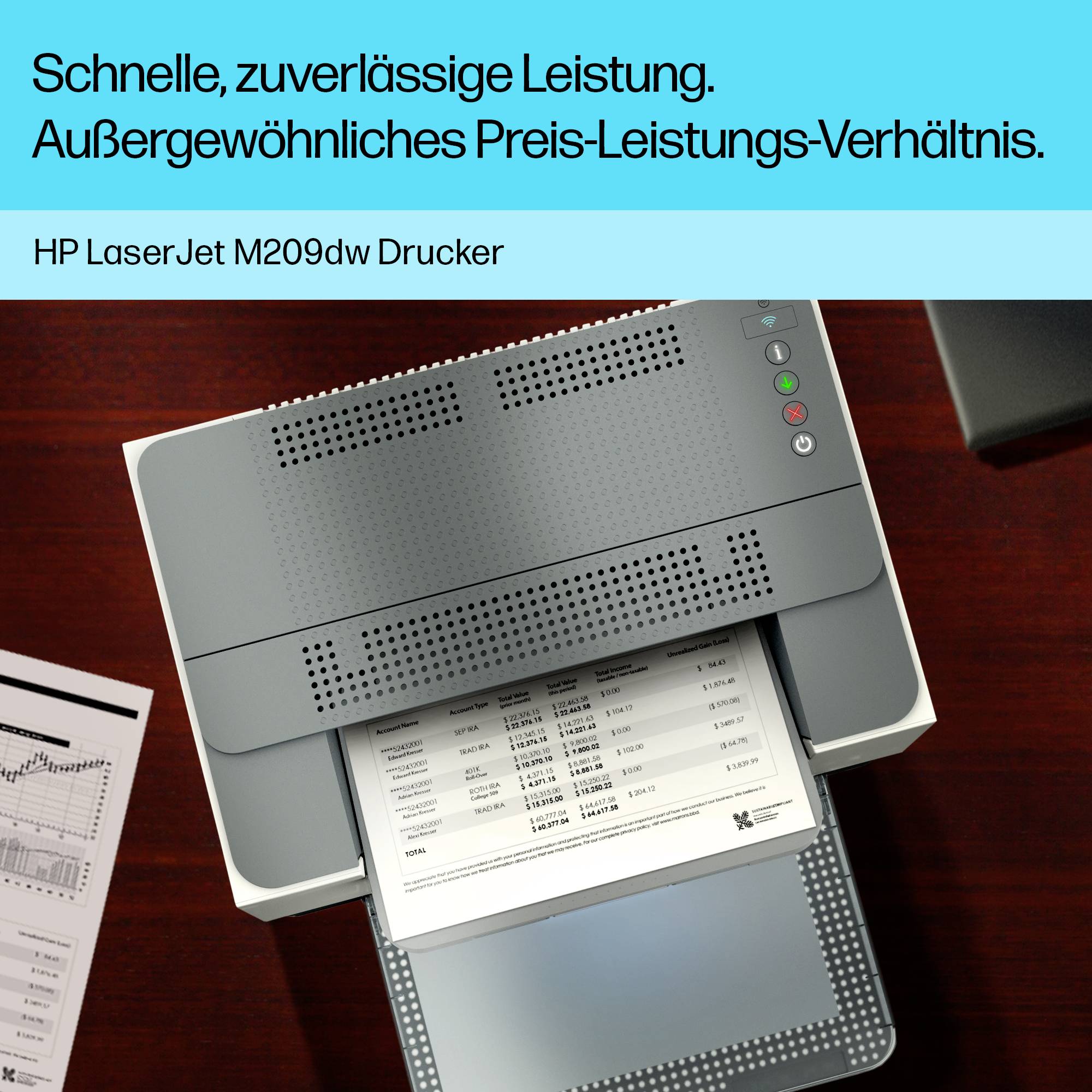 Ein HP LaserJet M209dw Drucker beim Drucken eines Dokuments. Oben steht: 'Schnelle, zuverlässige Leistung. Außergewöhnliches Preis-Leistungs-Verhältnis.'
