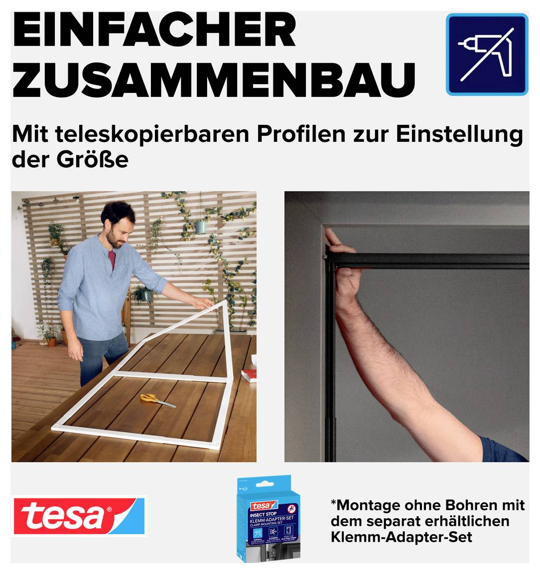 # Tesa Clip-On Adapter Kit Anzeige**EINFACHER ZUSAMMENBAU**Mit teleskobierbaren Profilen zur Einstellung der Größe