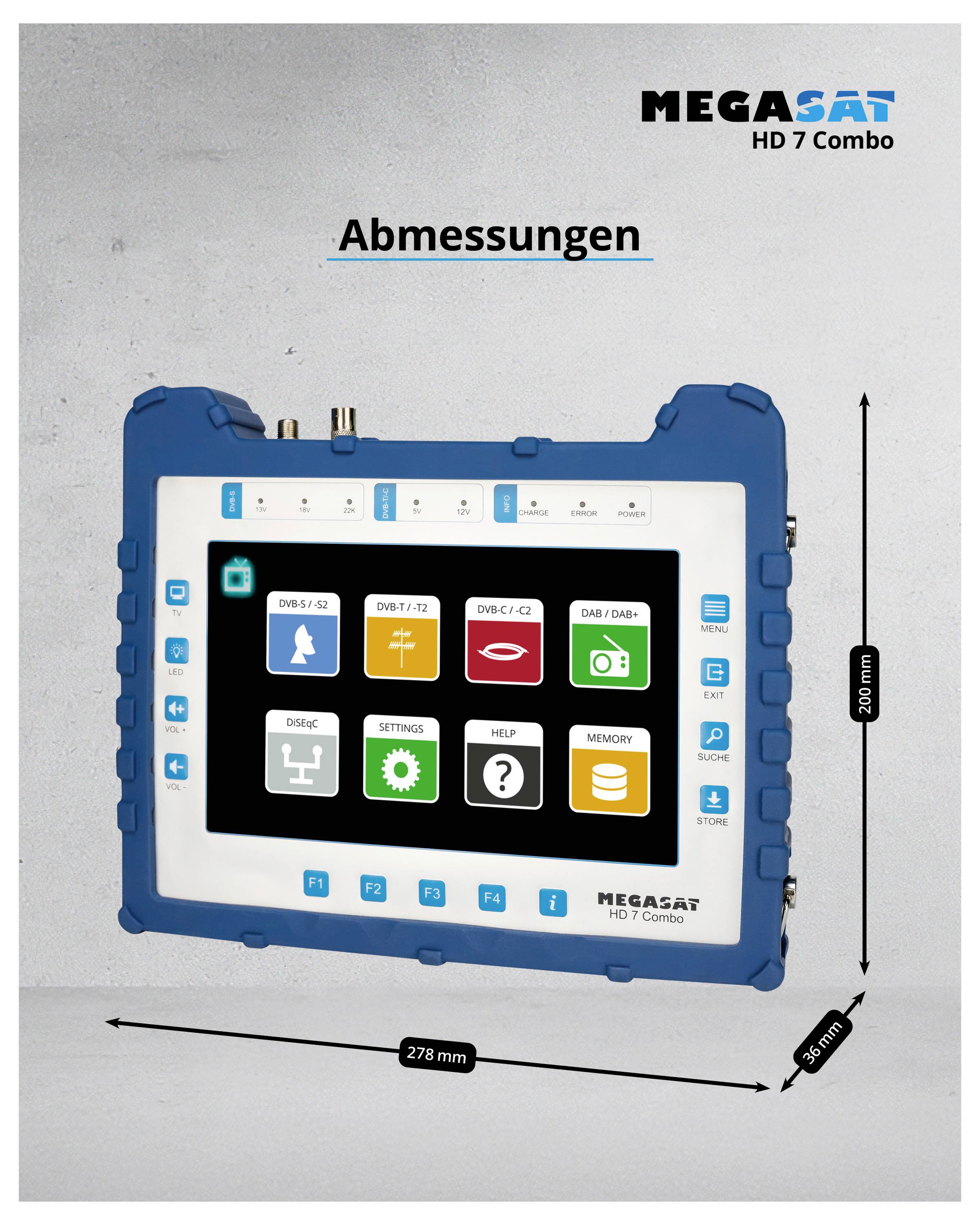 Digitales Messgerät 'Megasat HD 7 Combo' mit Bildschirm und Tasten, umgeben von Abmessungen: 206 mm hoch, 278 mm breit.