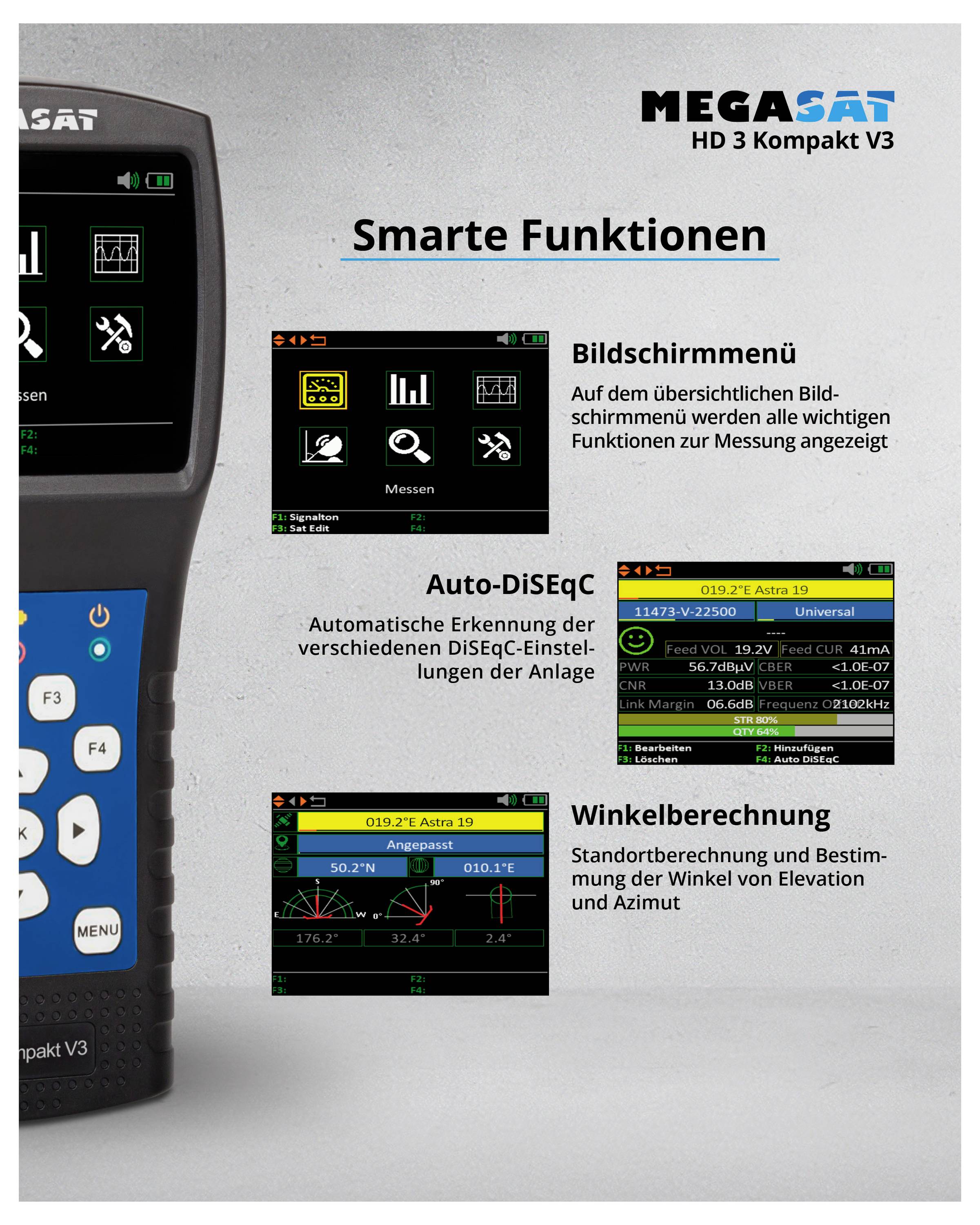 Messgerät mit 'Smarte Funktionen': Bildschirmmenü, Auto-DiSEqC-Erkennung und Winkelberechnung für Elevation und Azimut.