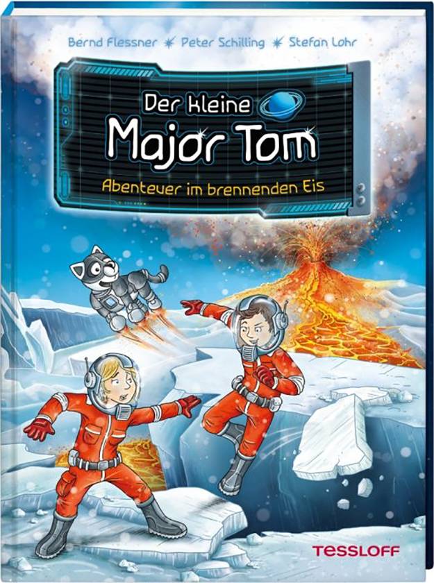 Tessloff Der kleine Major Tom. Band 14. Abenteuer im brennenden Eis