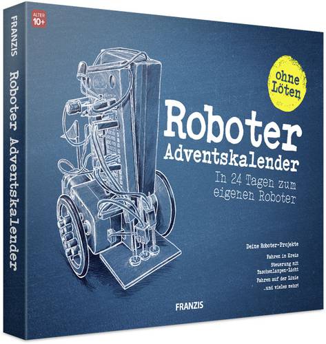 Schokolade Adventskalender 2025: Süße Vorfreude für jeden Tag 12 Franzis Verlag Roboter Adventskalender Altersklasse ab 10 Jahre