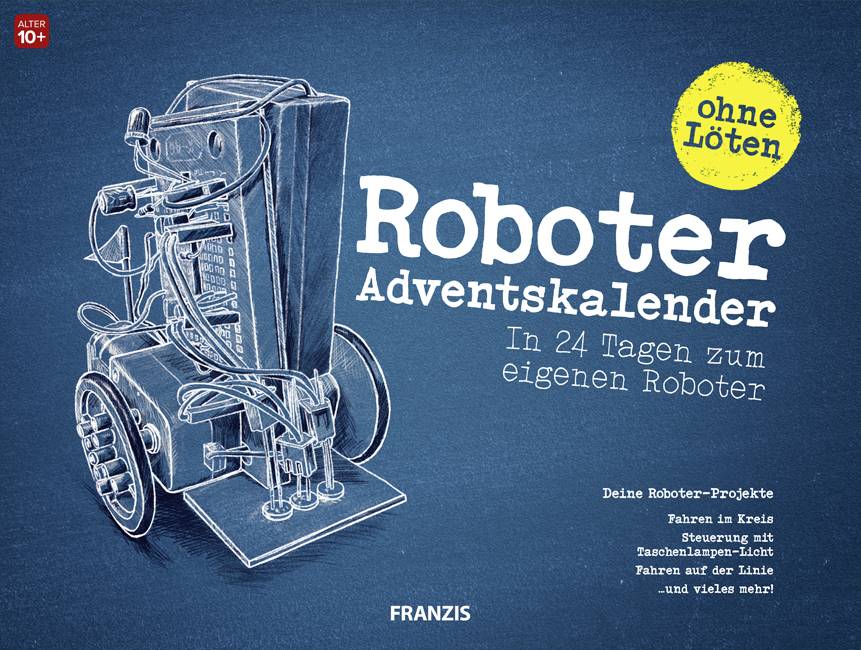 FRANZIS Verlag Roboter Adventskalender Altersklasse ab 10 Jahre