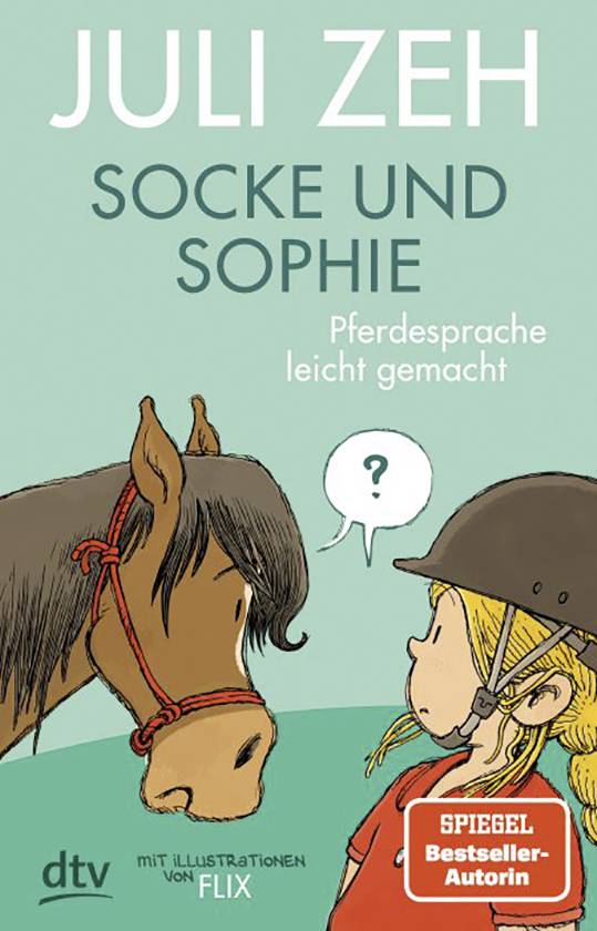 Socke und Sophie - Pferdesprache leicht gemacht