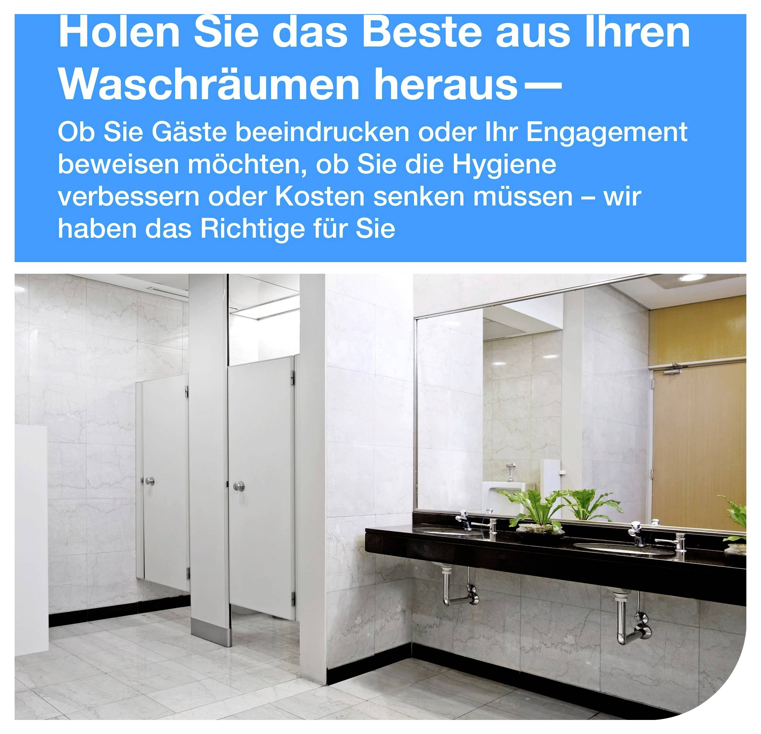 Werbebild eines modernen Waschraums mit Spiegeln und Waschbecken; Text: 'Holen Sie das Beste aus Ihren Waschräumen heraus' und Hinweise zu Hygiene, Gästen und Kostensenkung.
