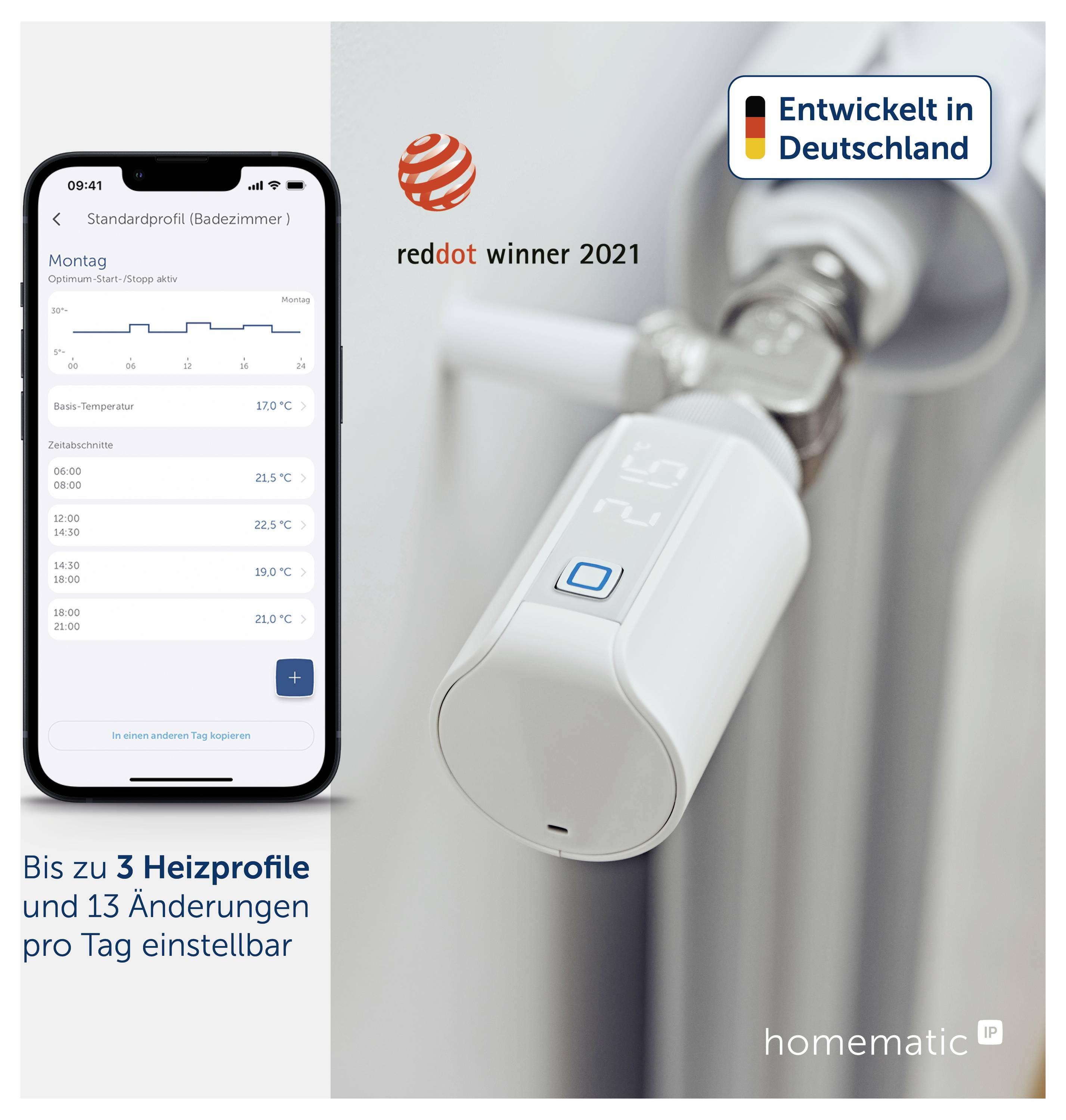 Werbung für einen smarten Heizkörperthermostat mit App-Steuerung; zeigt Smartphone-App, Thermostat am Heizkörper und die Aussagen 'Entwickelt in Deutschland' sowie 'Bis zu 3 Heizprofile und 13 Änderungen pro Tag einstellbar'.