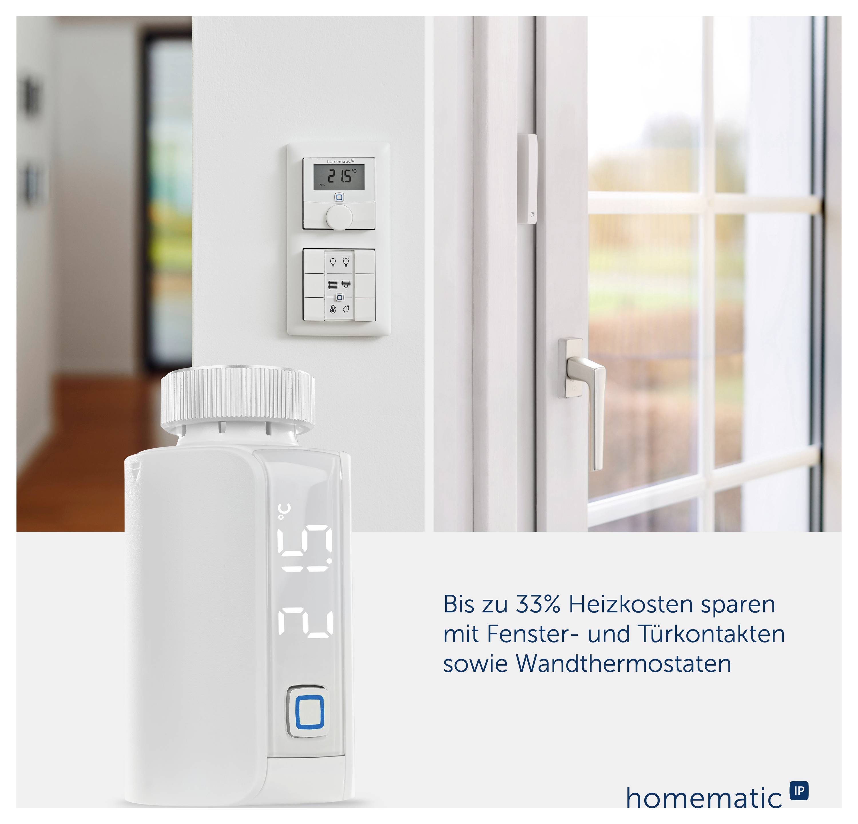 Werbebild für Homematic IP: Tür-/Fensterkontakt und Wandthermostat an einer Tür, dazu ein Heizkörperthermostat; Text: 'Bis zu 33% Heizkosten sparen mit Fenster- und Türkontakten sowie Wandthermostaten'.