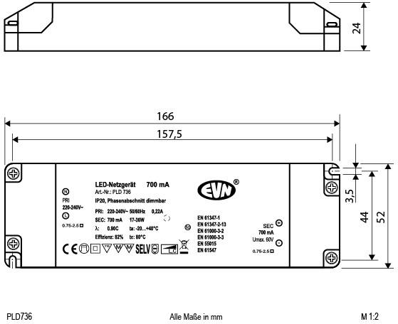 LED-Netzgerät von EVN mit Modellnummer PLD736. Maße: 166mm x 52mm x 24mm. Stromstärke: 700 mA. Eingangs- und Ausgangsspezifikationen detailliert.