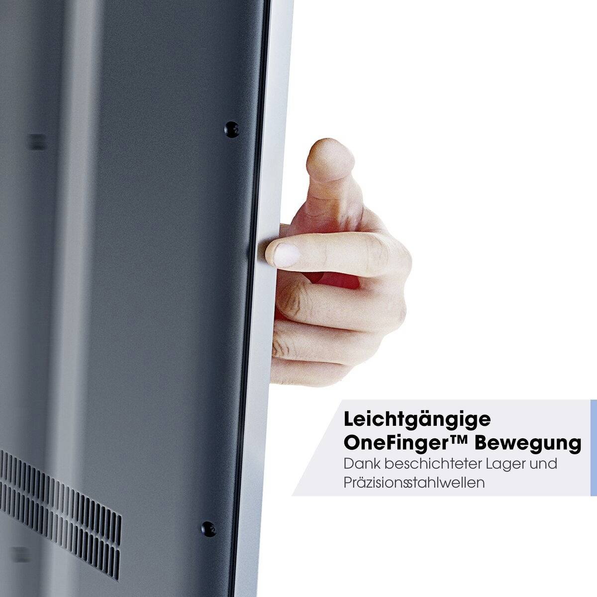 Eine Hand bewegt eine Displayabdeckung leicht mit OneFinger™-Technologie. Text: 'Leichtgängige OneFinger™ Bewegung'.