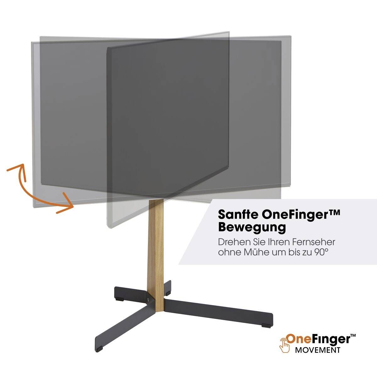 Ein moderner TV-Ständer aus Holz und Metall, der den Fernseher mühelos um bis zu 90 Grad drehen kann. Text im Bild: 'Sanfte OneFinger™ Bewegung'.