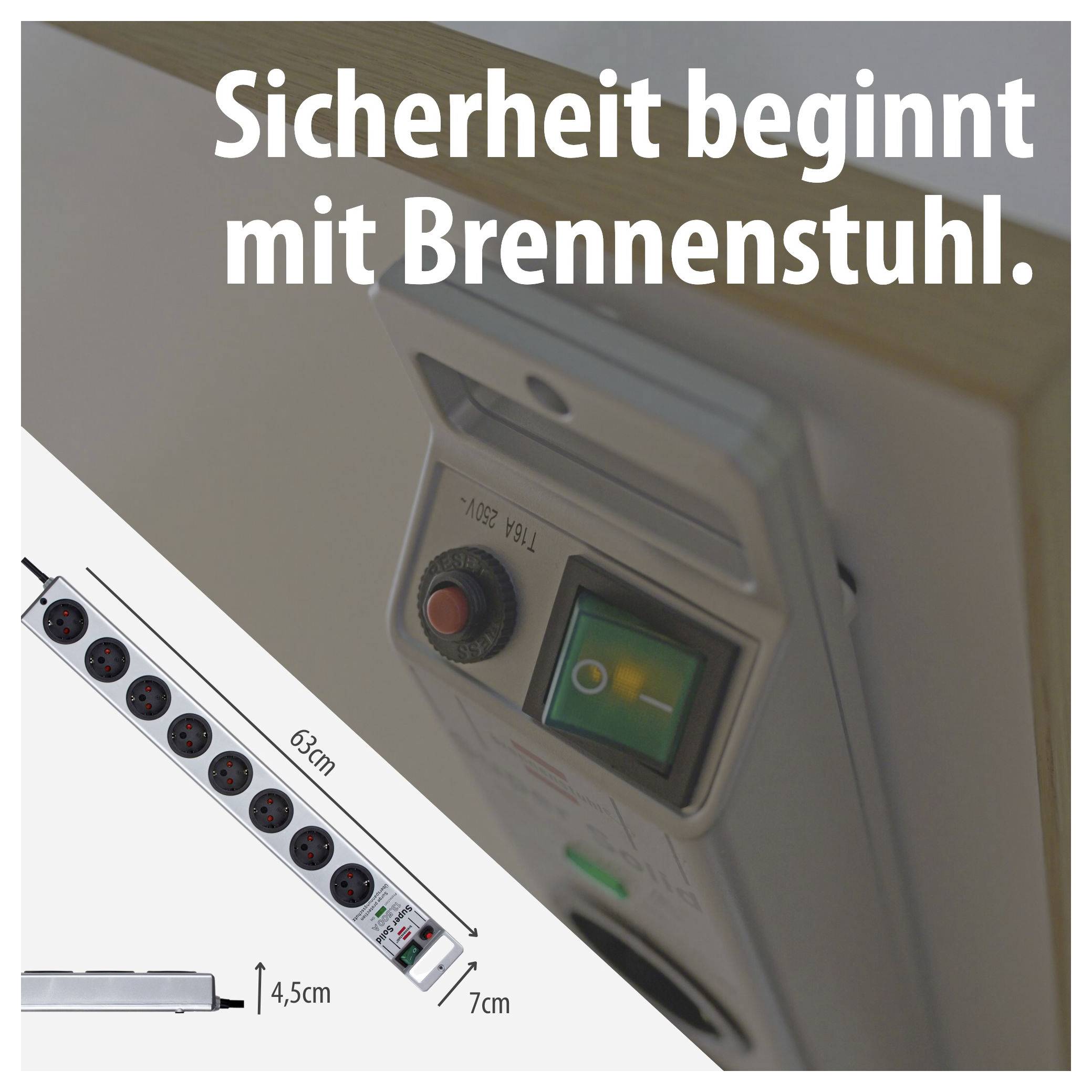 Werbebild für Brennenstuhl: Mehrfachsteckdosenleiste mit Schalter und Sicherheitsvorrichtung, dazu der Slogan 'Sicherheit beginnt mit Brennenstuhl.' und Maßangaben 63 cm, 7 cm, 4,5 cm.