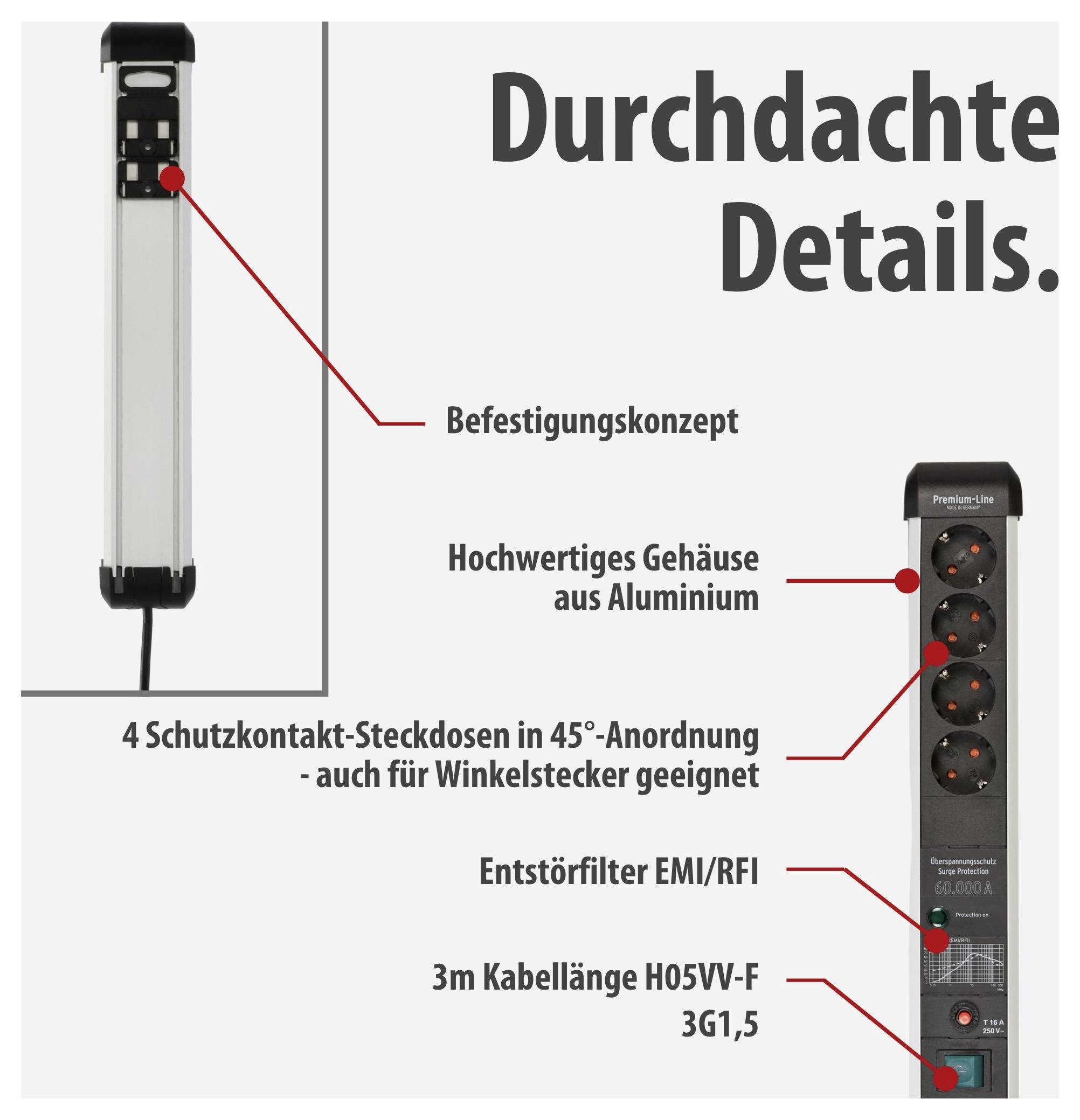Infografik einer Steckdosenleiste mit beschrifteten Details: Befestigungskonzept, Aluminiumgehäuse, 4 Schutzkontakt-Steckdosen in 45°-Anordnung, Entstörfilter EMI/RFI und 3 m Kabel.