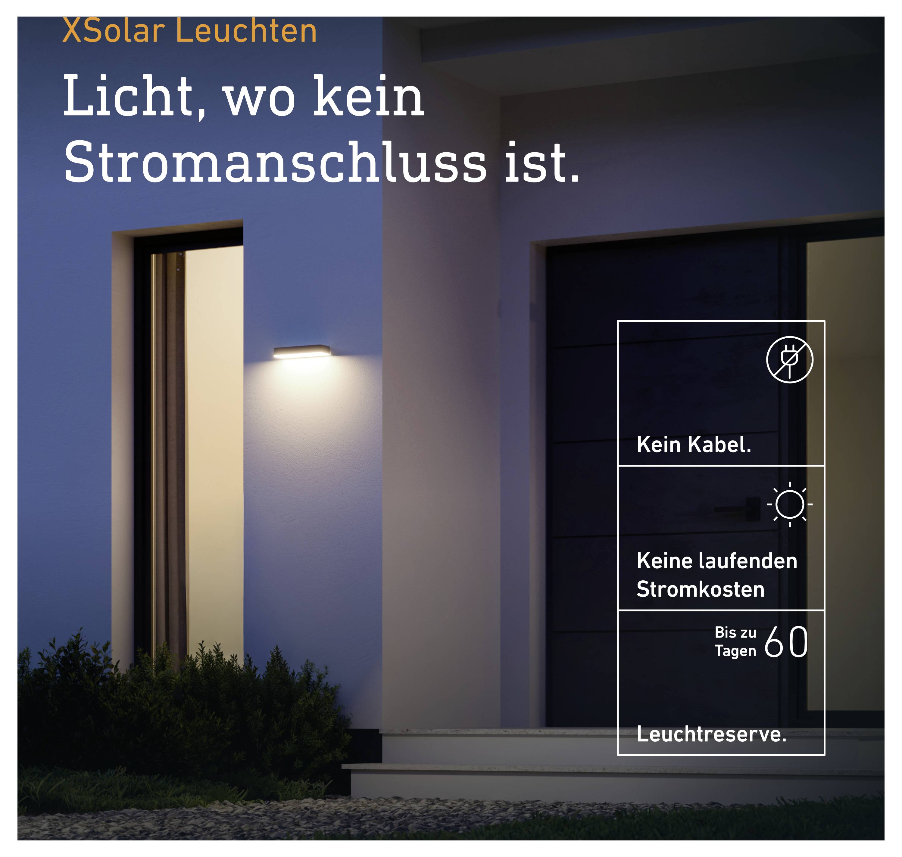Werbeanzeige für XSolar Leuchten: beleuchtete Hausfassade mit Text 'Licht, wo kein Stromanschluss ist.' und Vorteilen 'Kein Kabel', 'Keine laufenden Stromkosten', 'Bis zu 60 Tagen Leuchtreserve'