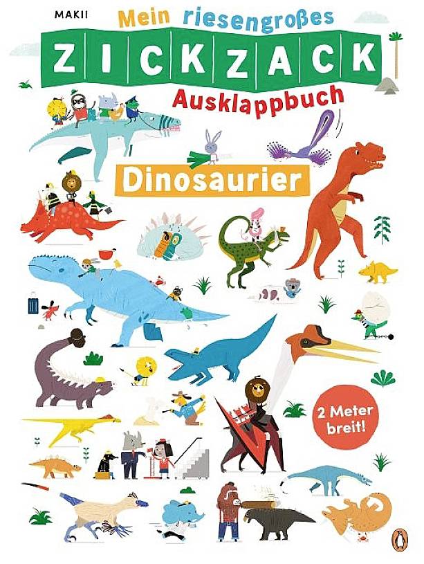 Mein riesengroßes ZICKZACK Ausklappbuch ? Dinosaurier