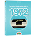 Markt & Technik 1972 - Das Geburtstagsbuch 978-3-95982-226-8